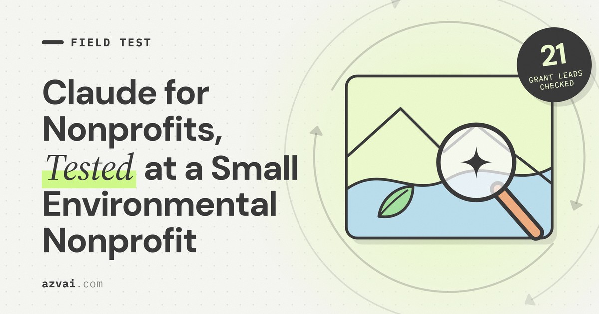 Claude for Nonprofits, Tested at an Environmental Nonprofit