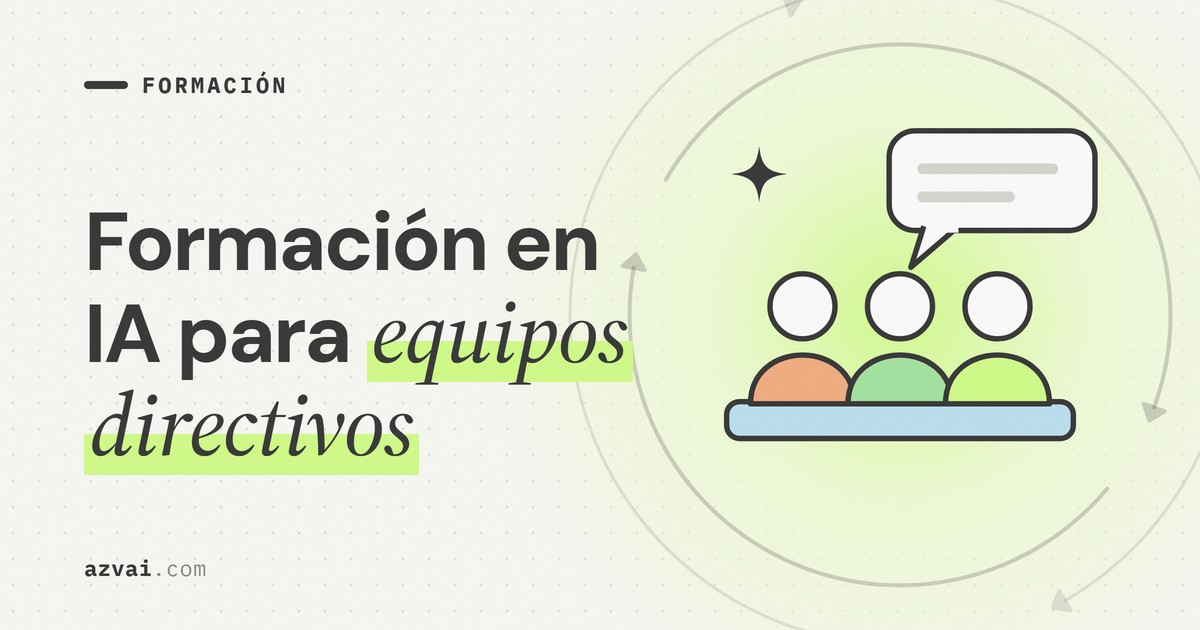 Formación en IA para equipos directivos: qué debe incluir (y qué no)