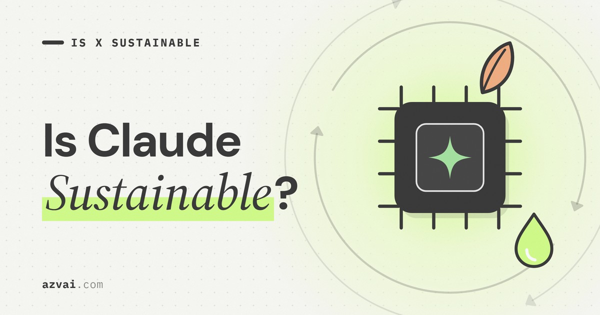Is Claude Sustainable? What Anthropic Discloses, What It Doesn’t, and Why It Matters