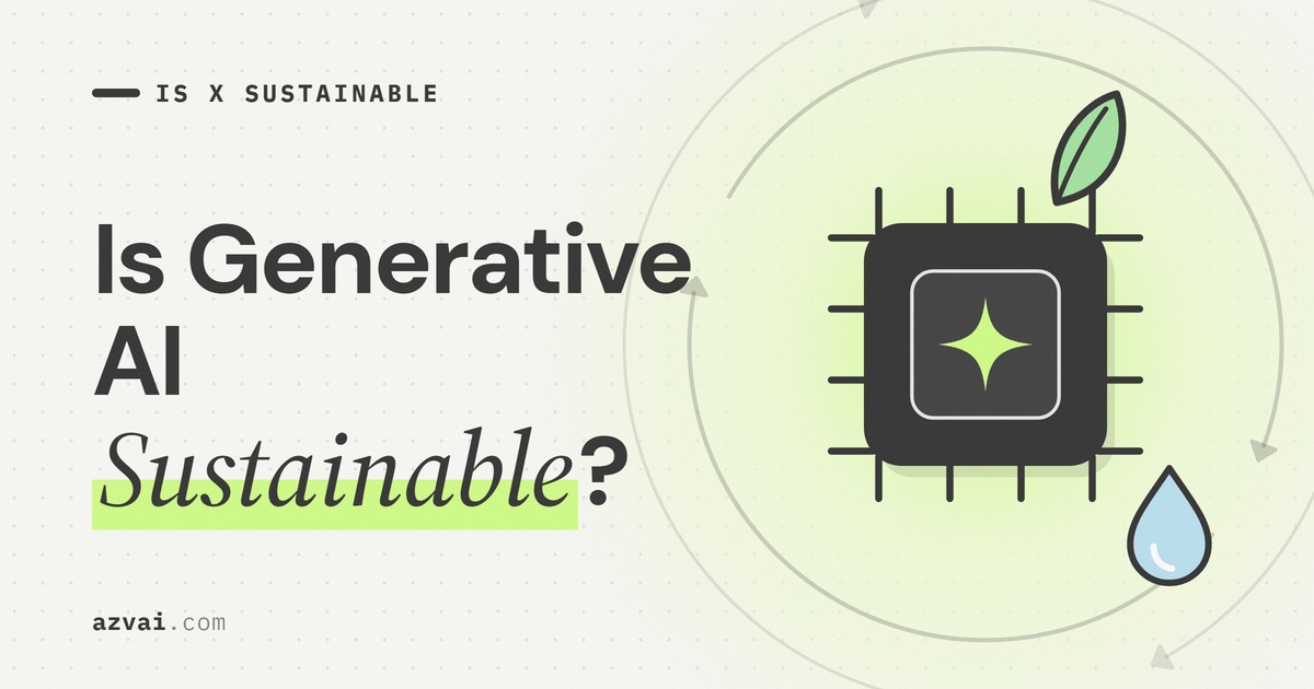 Is Generative AI Sustainable? The Honest Answer in 2026